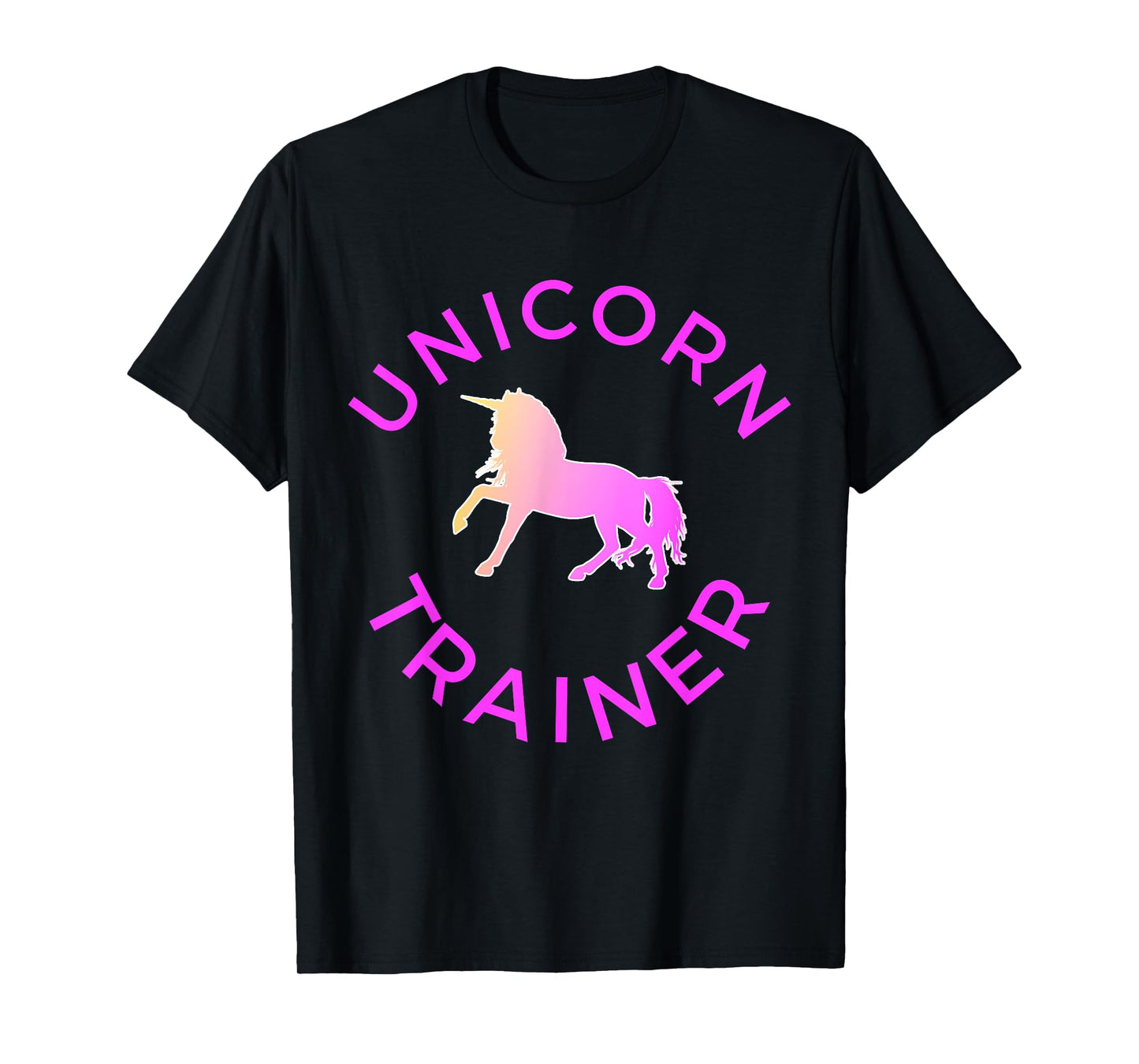 Unicorn Trainer Novelty Tshirt For Unicorn Lovers T-Shirt