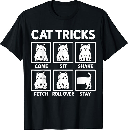 Cat Tricks Cat Owner T-Shirt