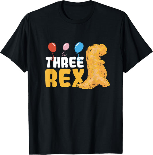 Dino Chicken Nugget Three Rex 3 Year Birthday Dino Nugget T-Shirt