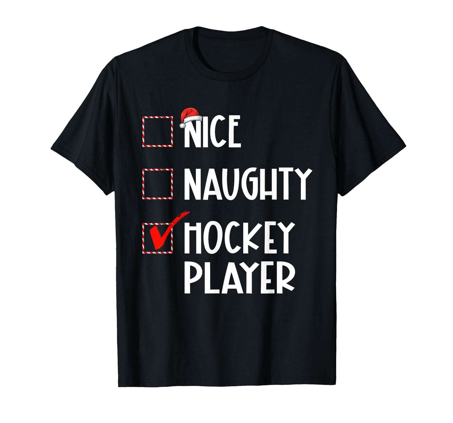 Nice Naughty Hockey Player List Christmas Santa Claus T-Shirt