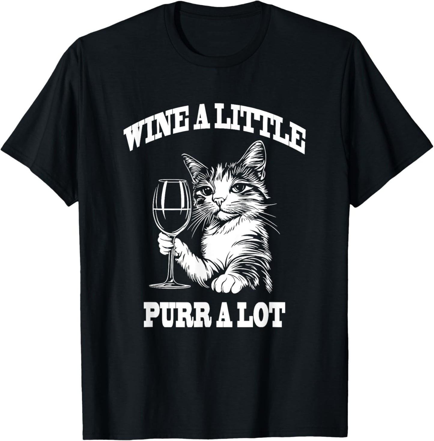 Funny Wine A Little Purr A Lot Cat T-Shirt