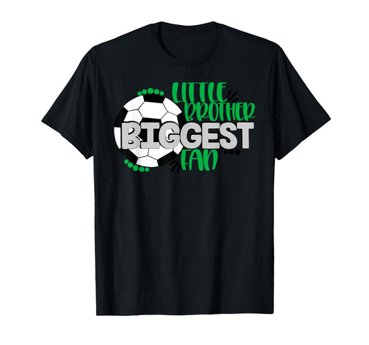 Soccer-Little Brother Biggest Fan T-Shirt