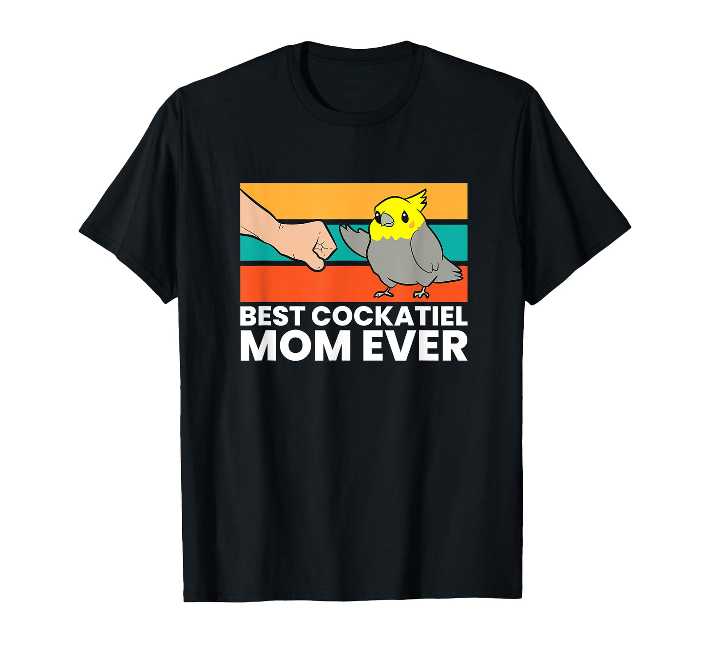 Best Cockatiel Mom Ever Bird Cockatiel Parrot T-Shirt