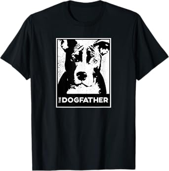 Pit Bull Terrier The Dog-father Funny Dog Dad T-Shirt