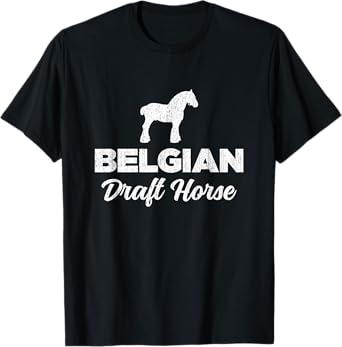 Belgian Draft Horse T-Shirt