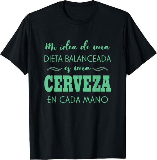 Dieta Balanceada Dos Cervezas Funny Beer drinking in Spanish T-Shirt