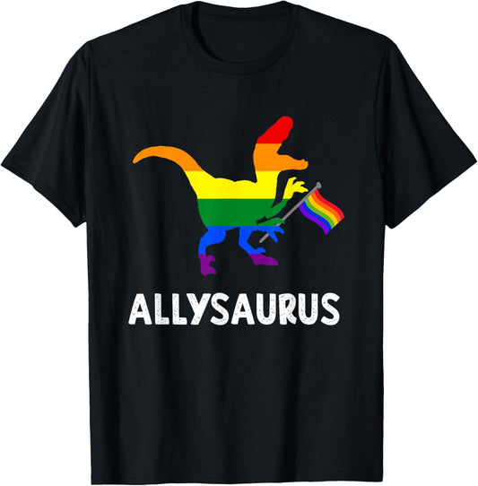 Allysaurus Trans Ally T Rex Dinosaur Gay Pride Parade LGBT T-Shirt