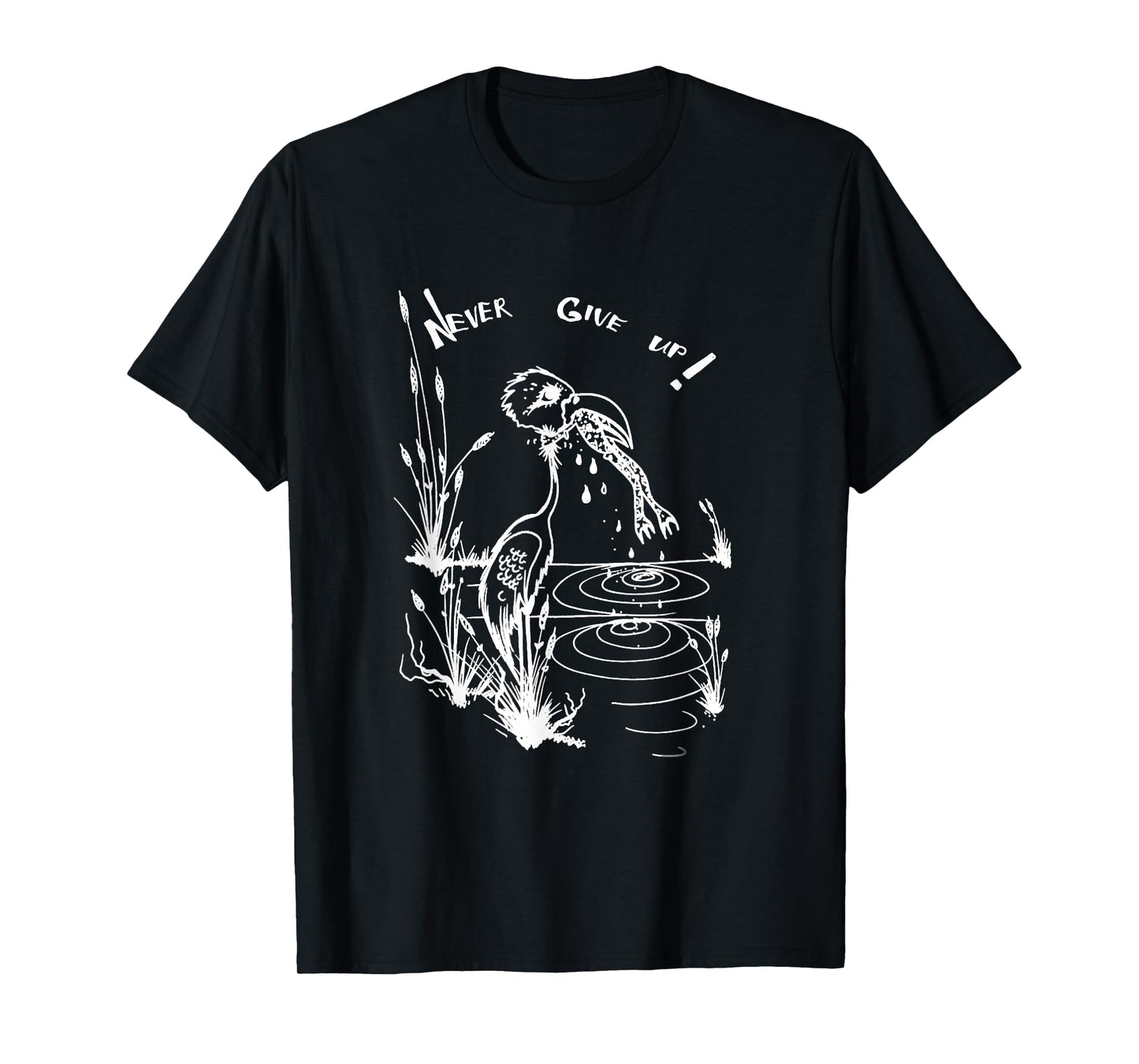 Funny Never Give Up T-Shirt Frog Survival Shirt Bird Tee T-Shirt