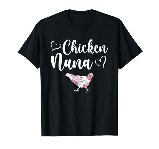 Chicken Nana Heart Chicken Owner Chicken Farmer T-Shirt