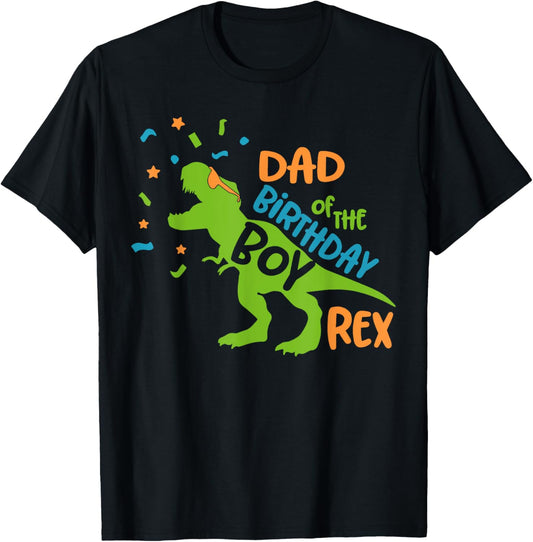 Dad Of The Birthday Boy T-Rex Dinosaur Birthday Party T-Shirt