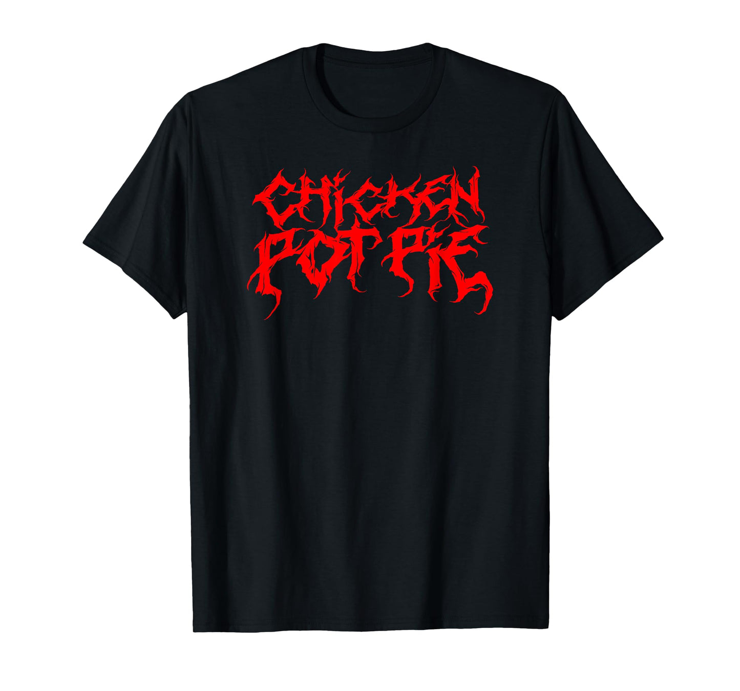 CHICKEN POT PIE Funny Heavy Metal Band Food Potpie T-Shirt