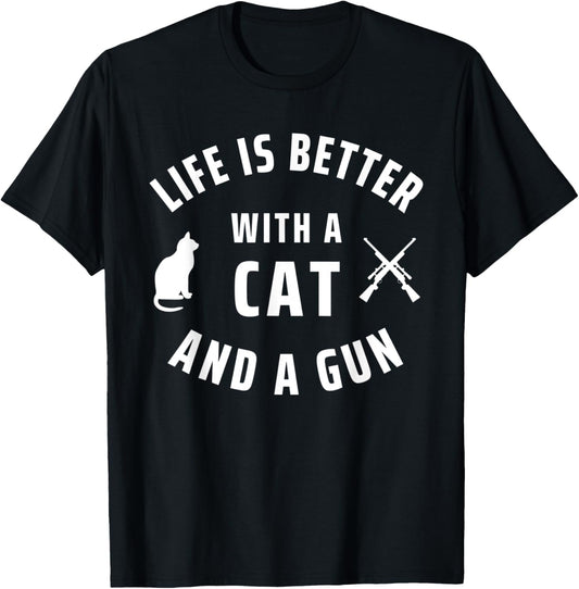 Gun Rights Life Is Better With Cats And Guns T-Shirt