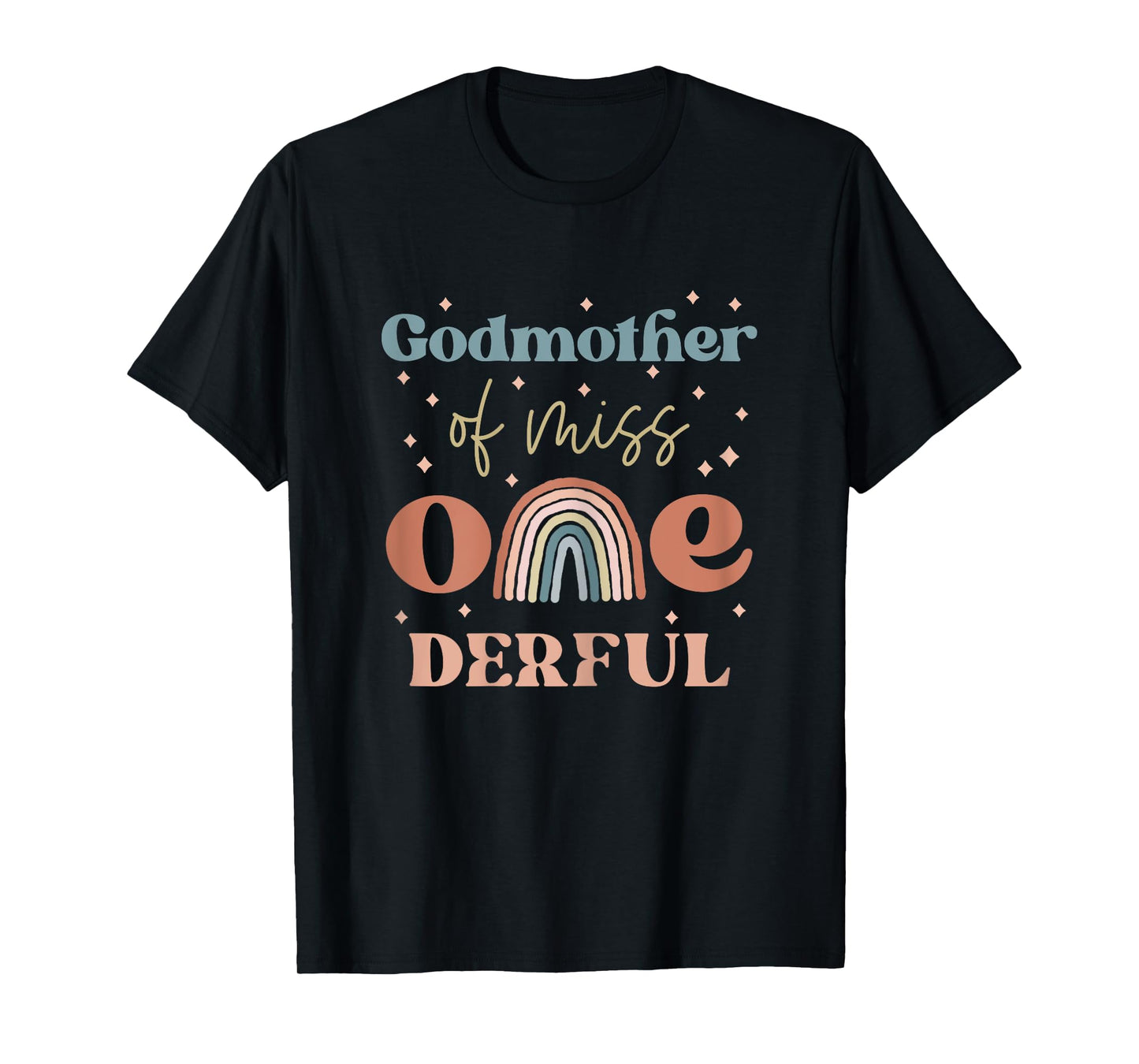Godmother of Miss Onederful Boho Rainbow First Birthday T-Shirt