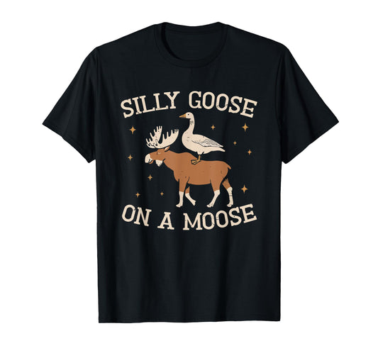 silly goose on a moose meme wildlife nature animal funny T-Shirt