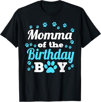 Momma Of The Birthday Boy Dog Paw Bday Party Celebration T-Shirt
