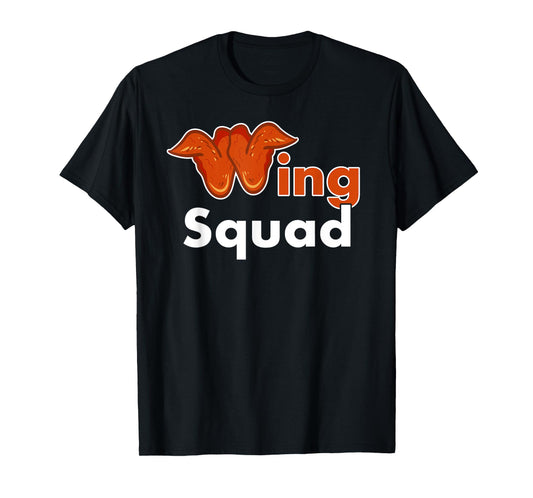 Chicken Wing Shirt Wing Squad Funny Fried Chicken Lover T-Shirt