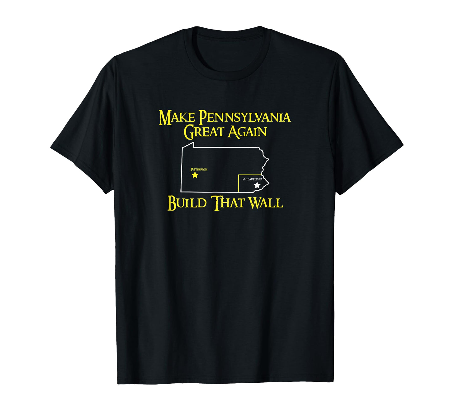 Make PA Great Again Shirt. I Hate Philadelphia Shirt. T-Shirt