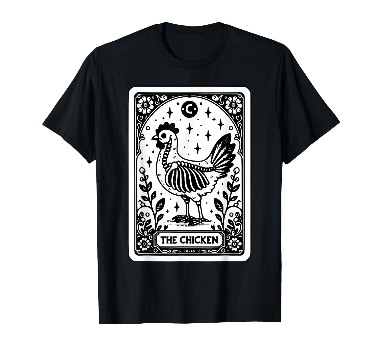 The Chicken Tarot Card Chicken Skeleton Gothic Witchy Vibes T-Shirt