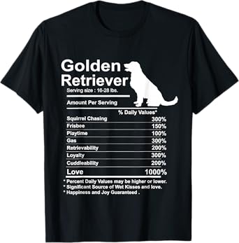 Funny Golden Retriever Facts Nutrition Gift Mother T-Shirt