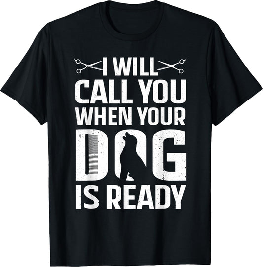 Cool Dog Groomer Art For Men Women Dog Grooming Pet Groomers T-Shirt