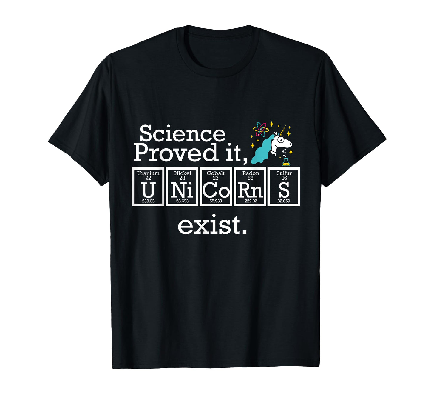 Science Proved It Unicorns Exist Periodic Table Funny Shirt