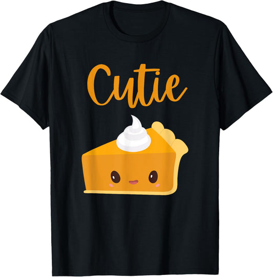 Thanksgiving Cutie Pie Pumpkin Pie T-Shirt