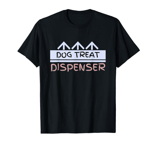 Dog Treat Dispenser - Funny Men Women Girls Kids T-Shirt