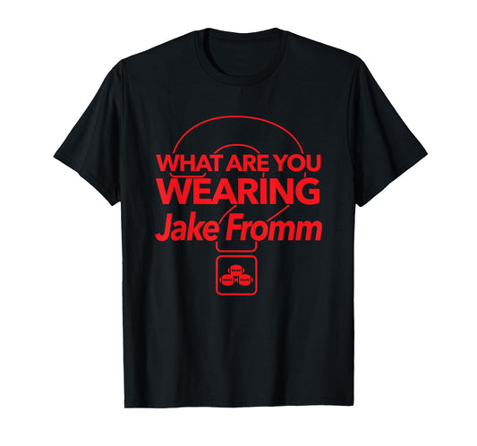 What Are You Wearing Jake Fromm T-shirt by Georgia Shirts