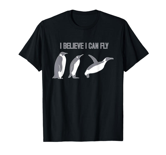 I Believe I Can Fly Penguin T-Shirt T-Shirt