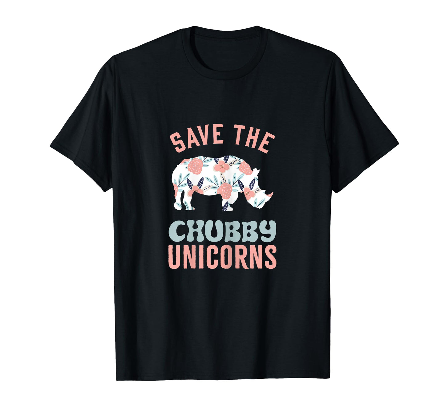 Save The Chubby Unicorns Animal Rights Womens Funny Rhino T-Shirt