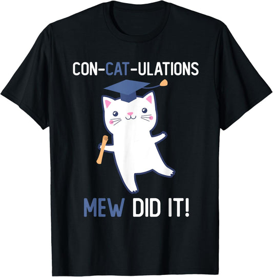 Class of 2025 Graduate Mew Did It Cat Lover Graduation Cats T-Shirt