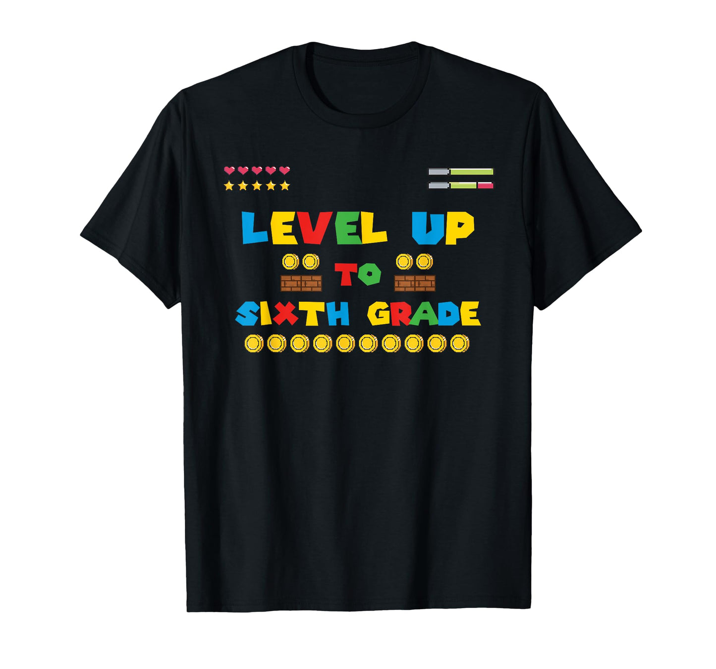 Level Up To Sixth Grade - 6th Grade Gaming Back to School T-Shirt