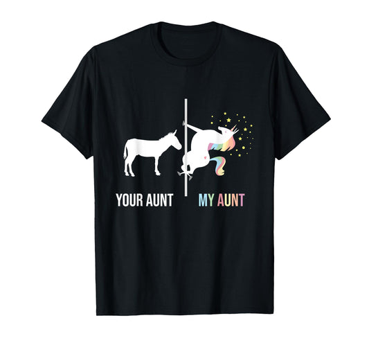 Your Aunt My Aunt - Unicorn Cool Aunty Auntie Niece Nephew T-Shirt