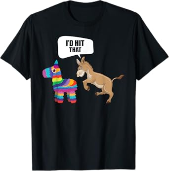 Donkey Id Hit That Pinata Mexican Funny Cinco de Mayo T-Shirt