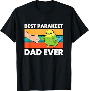 Best Parakeet Dad Ever T-Shirt