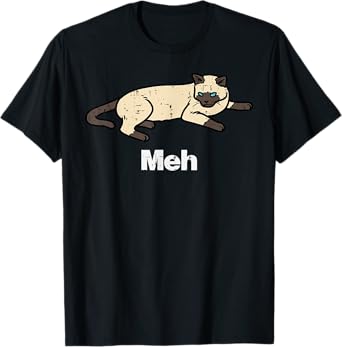 Siamese Cat Meh Funny Meow Balinese Kitty Pet Men Women Kids T-Shirt