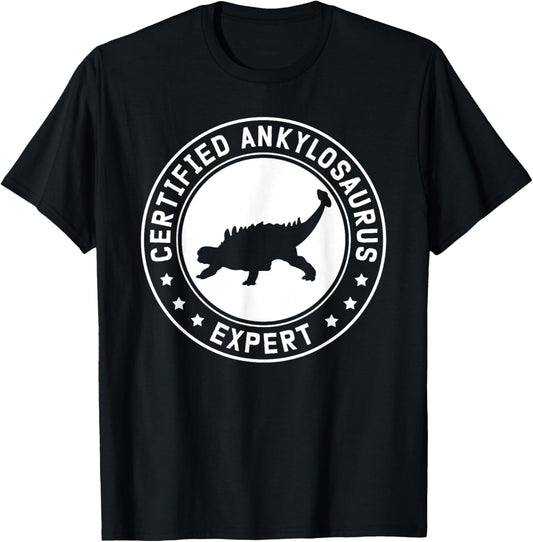 Ankylosaurus Expert | Dinosaurs Ankylosauruses T-Shirt, Small, Black