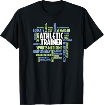 Athletic Trainer AT Athletic Training Quotes T-Shirt