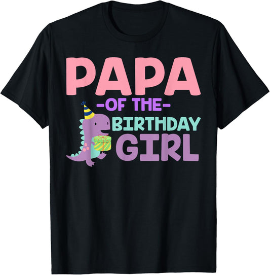Papa of The Birthday For Girl Saurus Rex Dinosaur Party T-Shirt