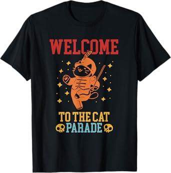 Welcome to the Cat Parade Funny Cat Lovers Men Women T-Shirt
