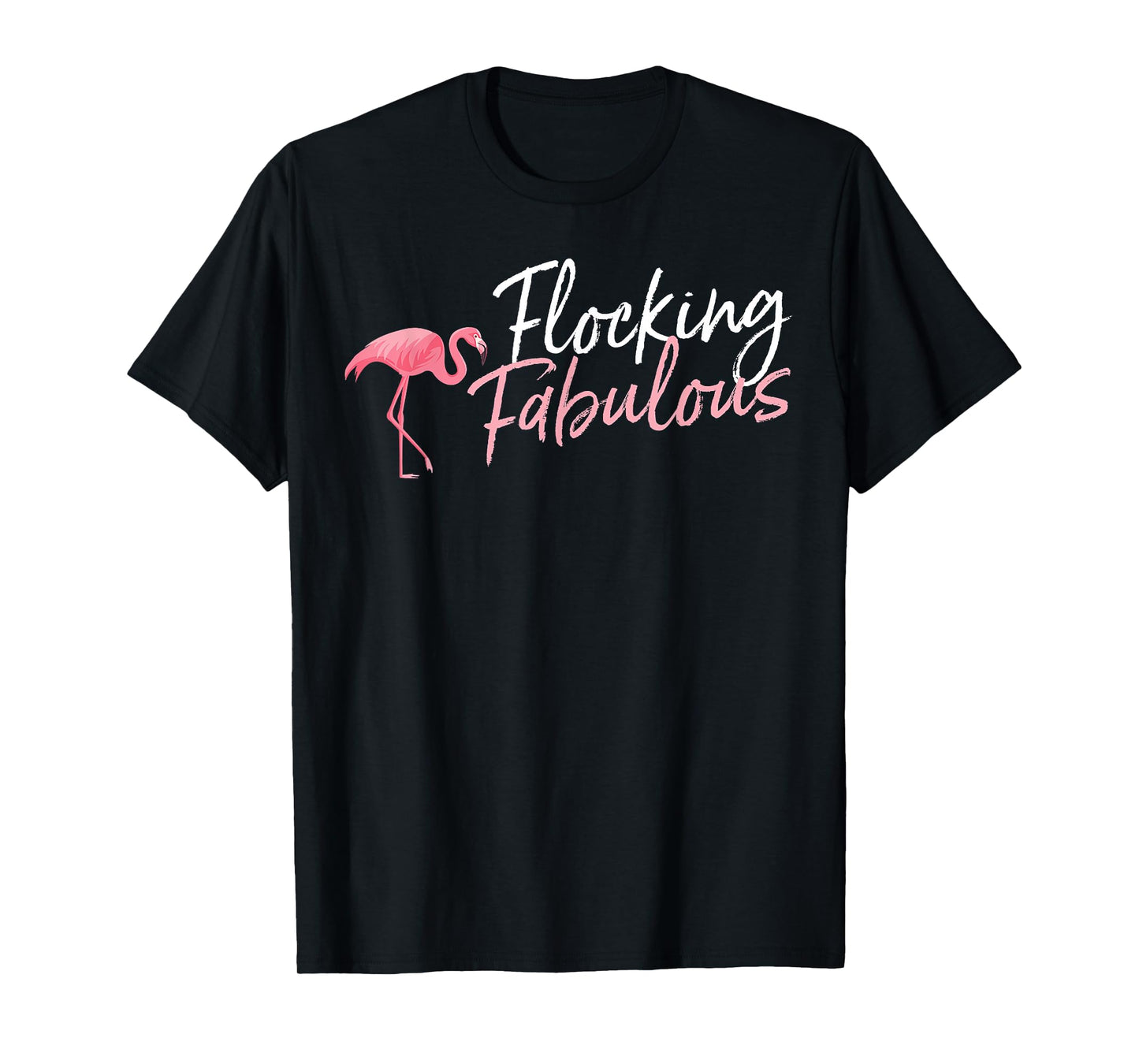 Flamingo Flocking Fabulous T-Shirt