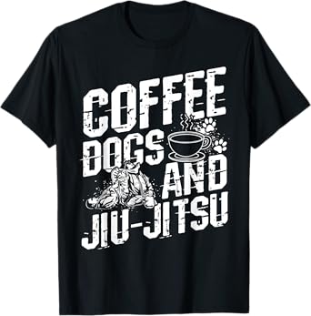 Coffee Dogs AND Jiu-Jitsu Coffee Dogs Jiu-Jitsu MMA Owner T-Shirt