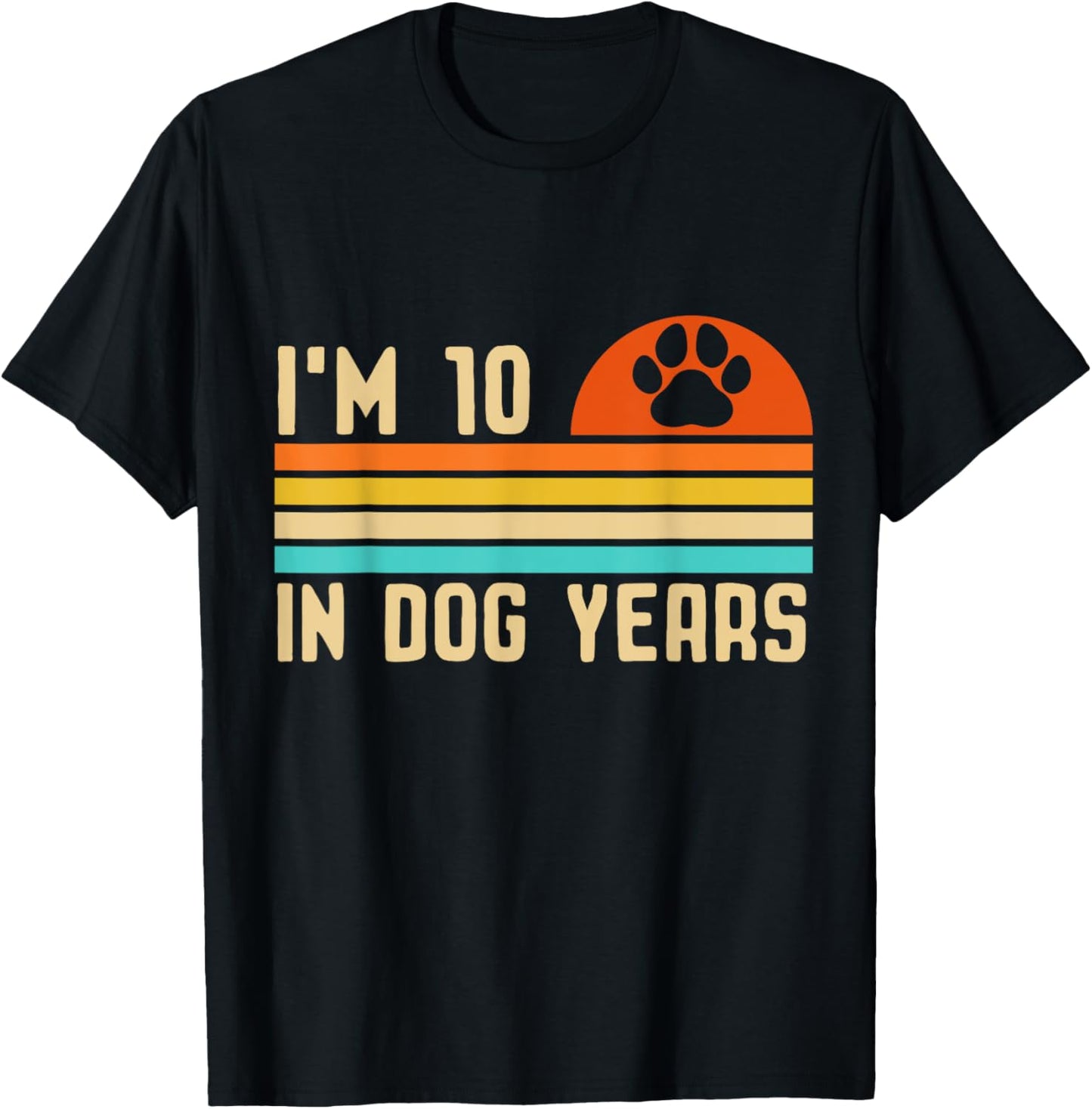 Funny Retro I Am 10 in Dog Years Women Men 70th Birthday T-Shirt