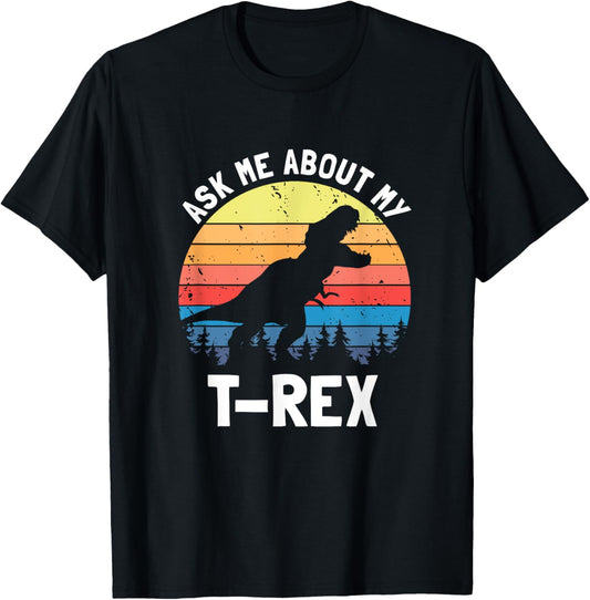 Dinosaur Lovers Fun T-Rex Adventure Quote Design T-Shirt