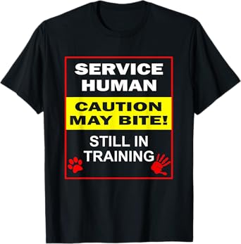 Service Dog in Training Funny Human Training Dog Walker T-Shirt