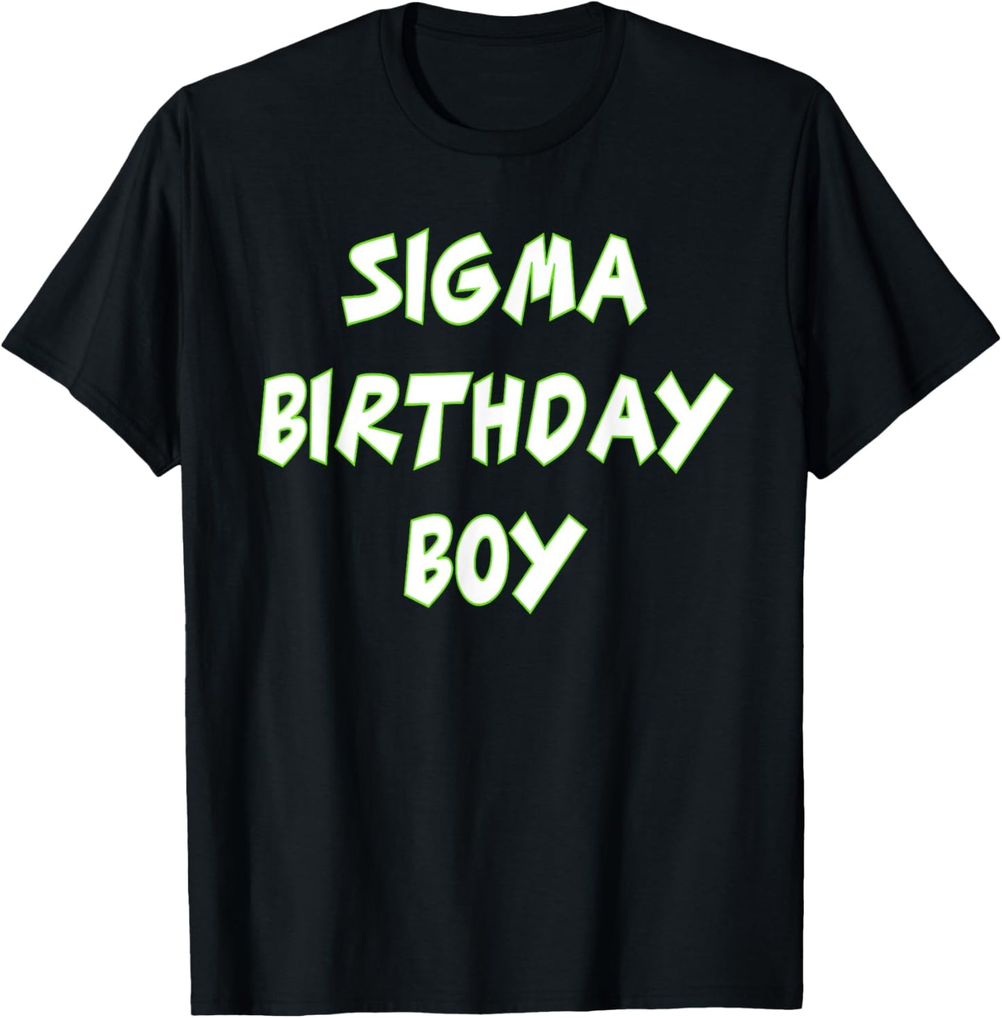 for Sigma Themed Birthday T-Shirt