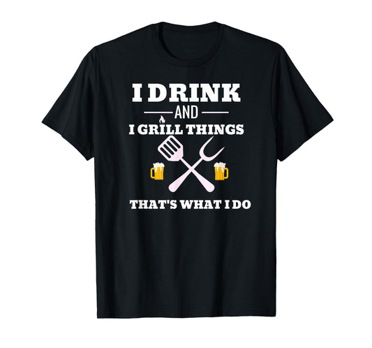 Funny Drink Beer Grill Shirt Dad Father's Day Gift Tee T-Shirt