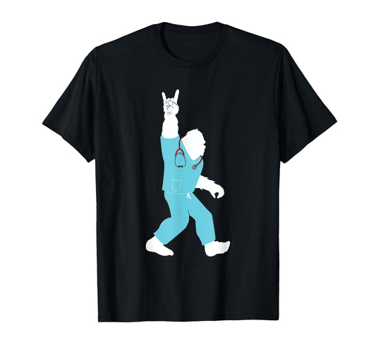 Bigfoot Supports Nurse and Doctor Scrub Life Designs T-Shirt
