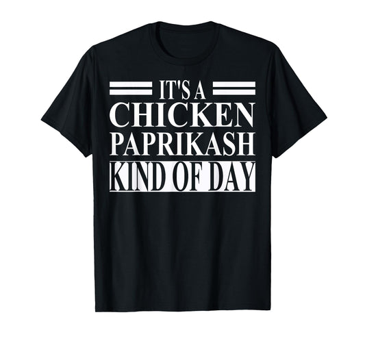 Chicken Paprikash Apparel | Cute Food Lovers Design T-Shirt