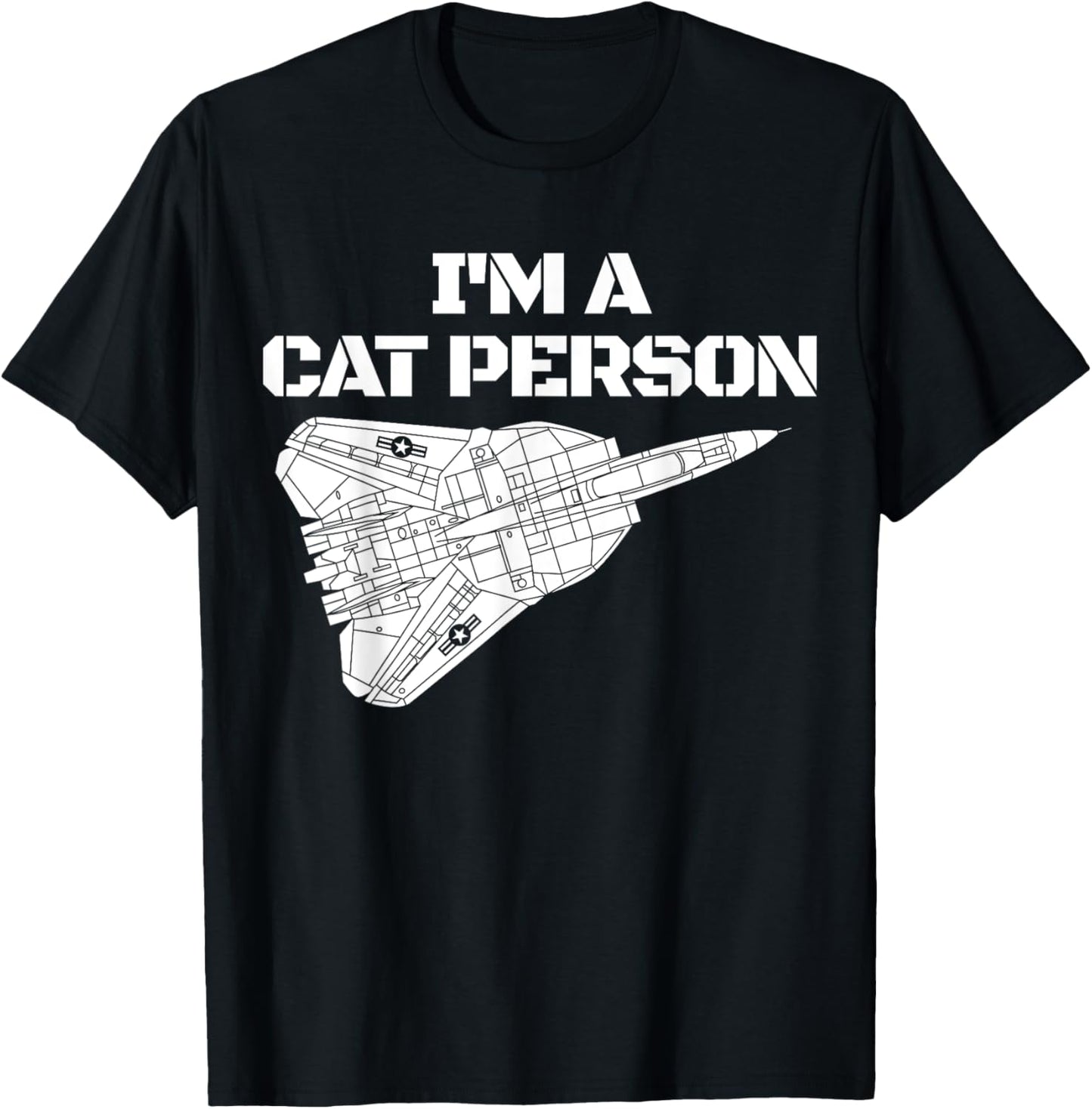 I'm Cat Person F14 Tomcat Fighter Jet Schematic F14 Tomcat T-Shirt